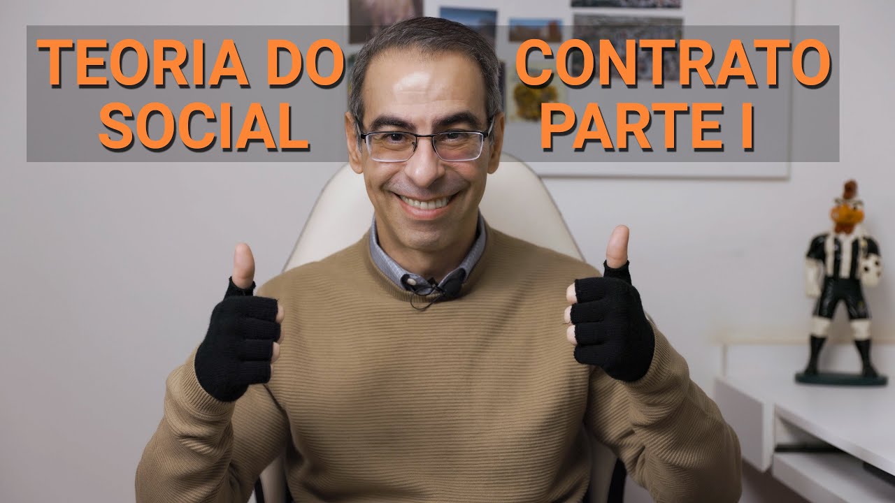 Introdução teórica ao contrato social (Parte I)