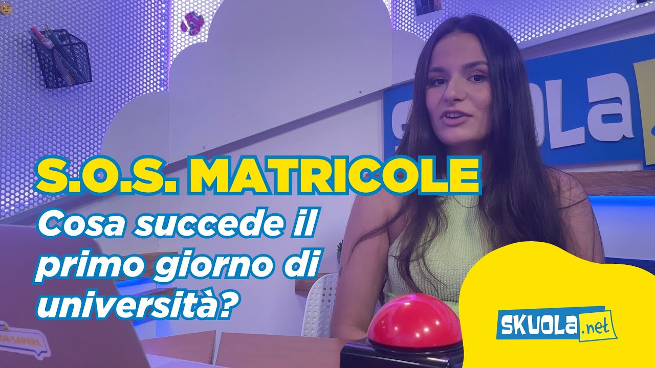 S.O.S Matricole - Cosa succede il primo giorno di università?