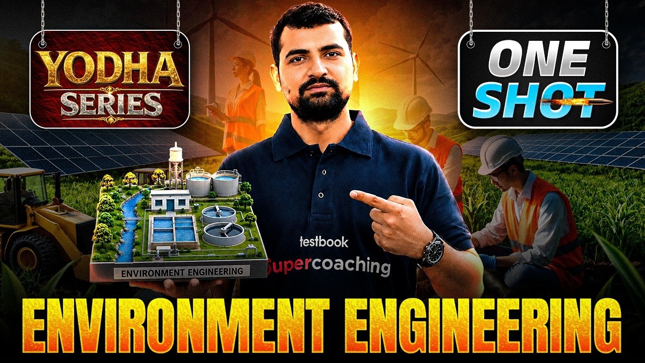 Environmental Engineering One Shot | Environmental Engineering Marathon Class | Ankur Sir