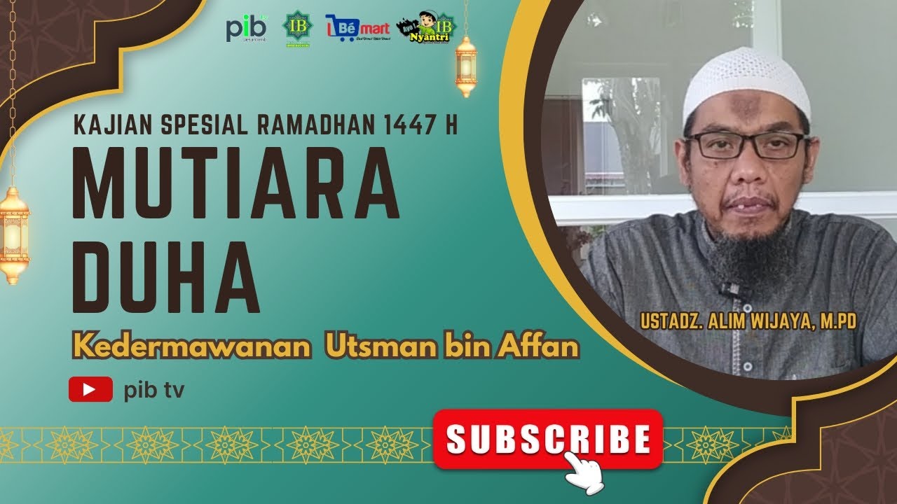 Kedermawanan Utsman bin Affan | Ust. Alim Wijaya,M.Pd #ramadhan1447h  #kisahislami #kisahinspiratif 