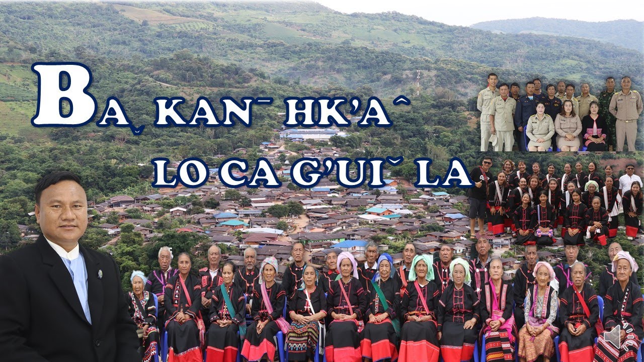 Lahu song Baˬ kanˉ hk'aˆ lo ca guiˇ la