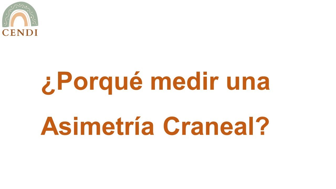 ¿Por qué medir una Asimetría Craneal? ❤️❤️