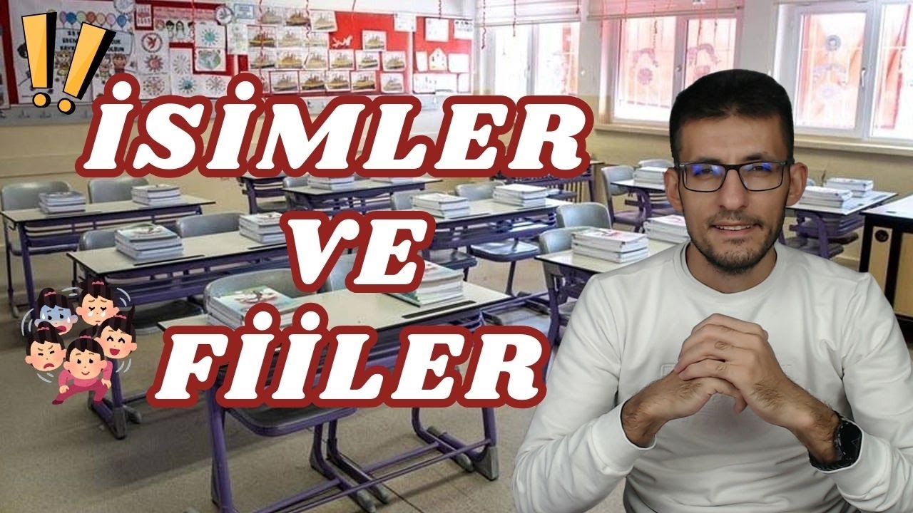 5. SINIF İSİMLER VE FİİLER