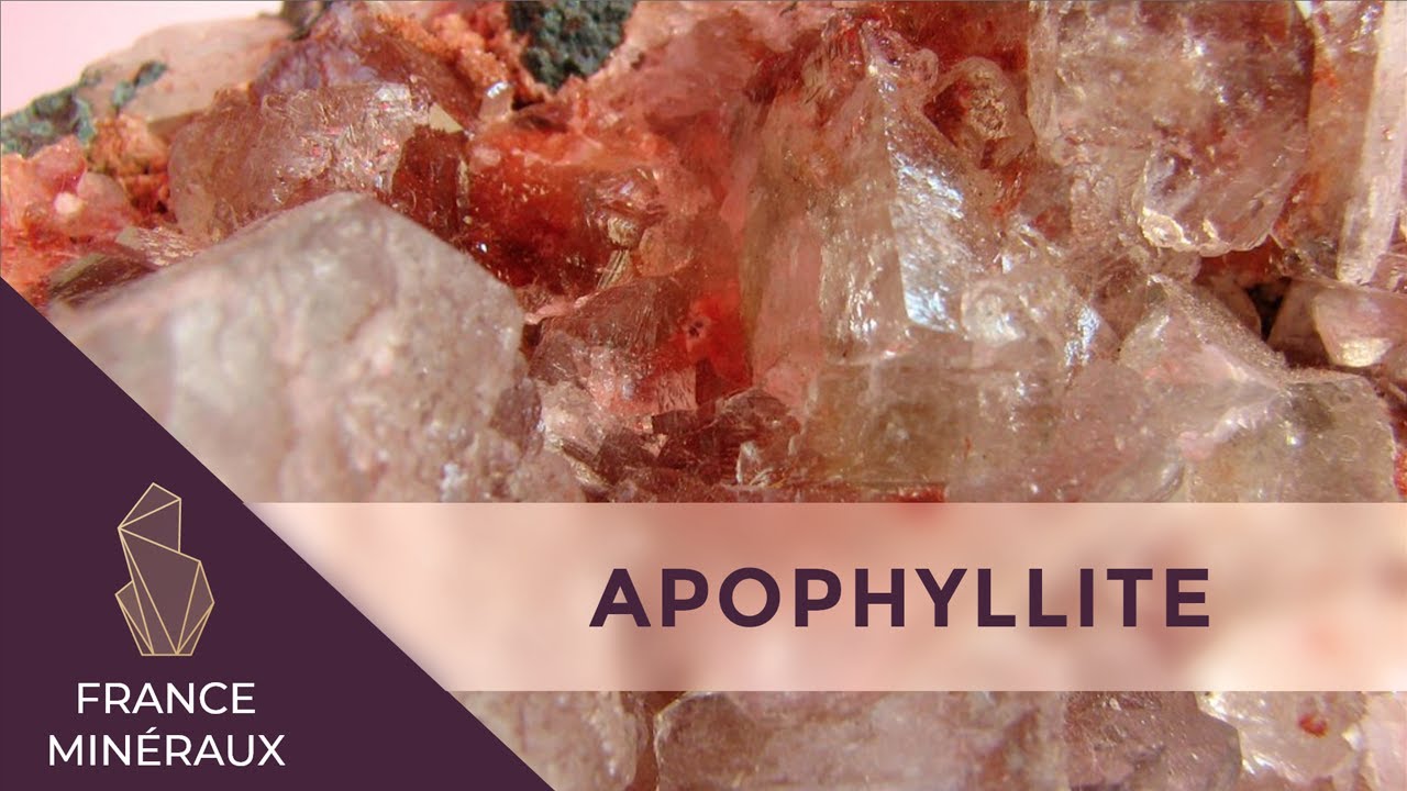 L&rsquo;Apophyllite | Lithoth&eacute;rapie | France Min&eacute;raux
