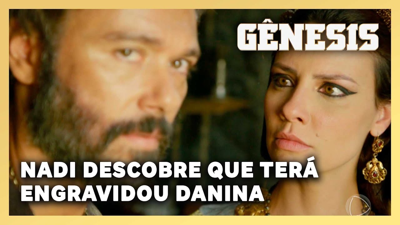 NOVELA GÊNESIS: Nadi descobre que Danina esta grávida de Terá