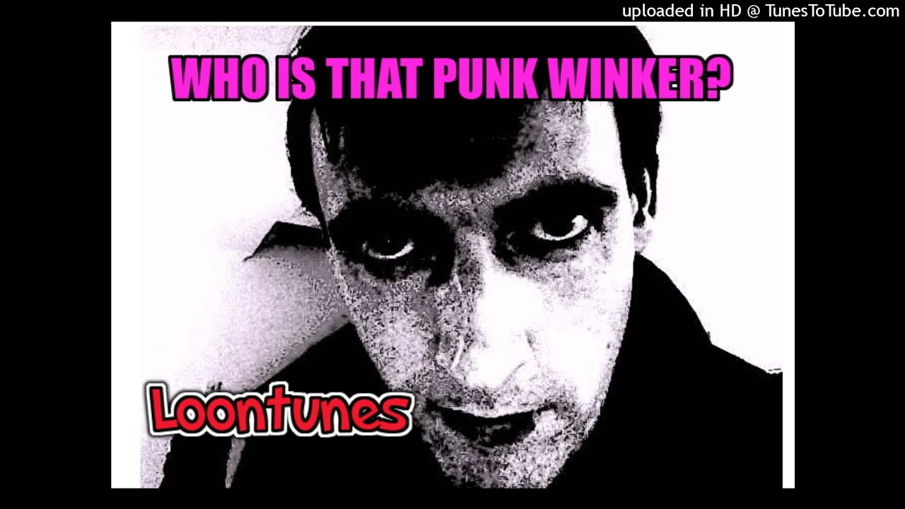 Who is that Punk Winker?