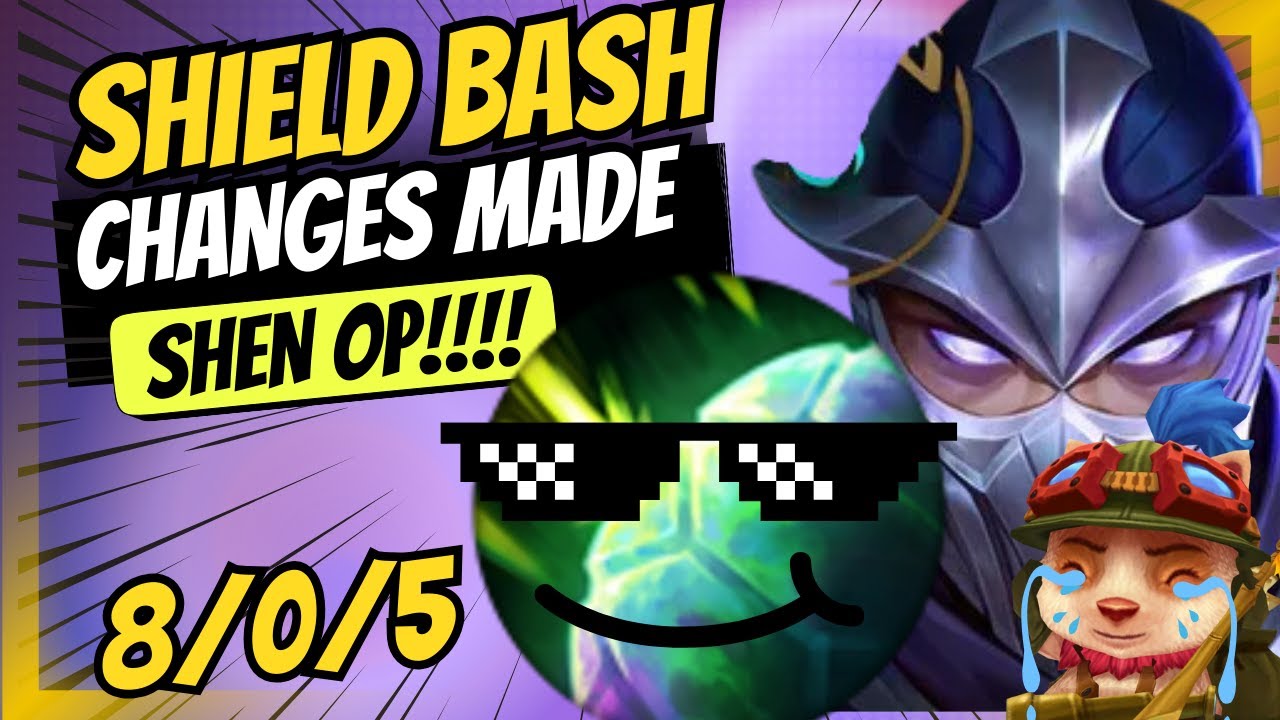 14.19 SHIELD BASH CHANGES MADE SHEN BROKEN! NERF INCOMING? SHEN VS TEEMO #leagueoflegends #shen