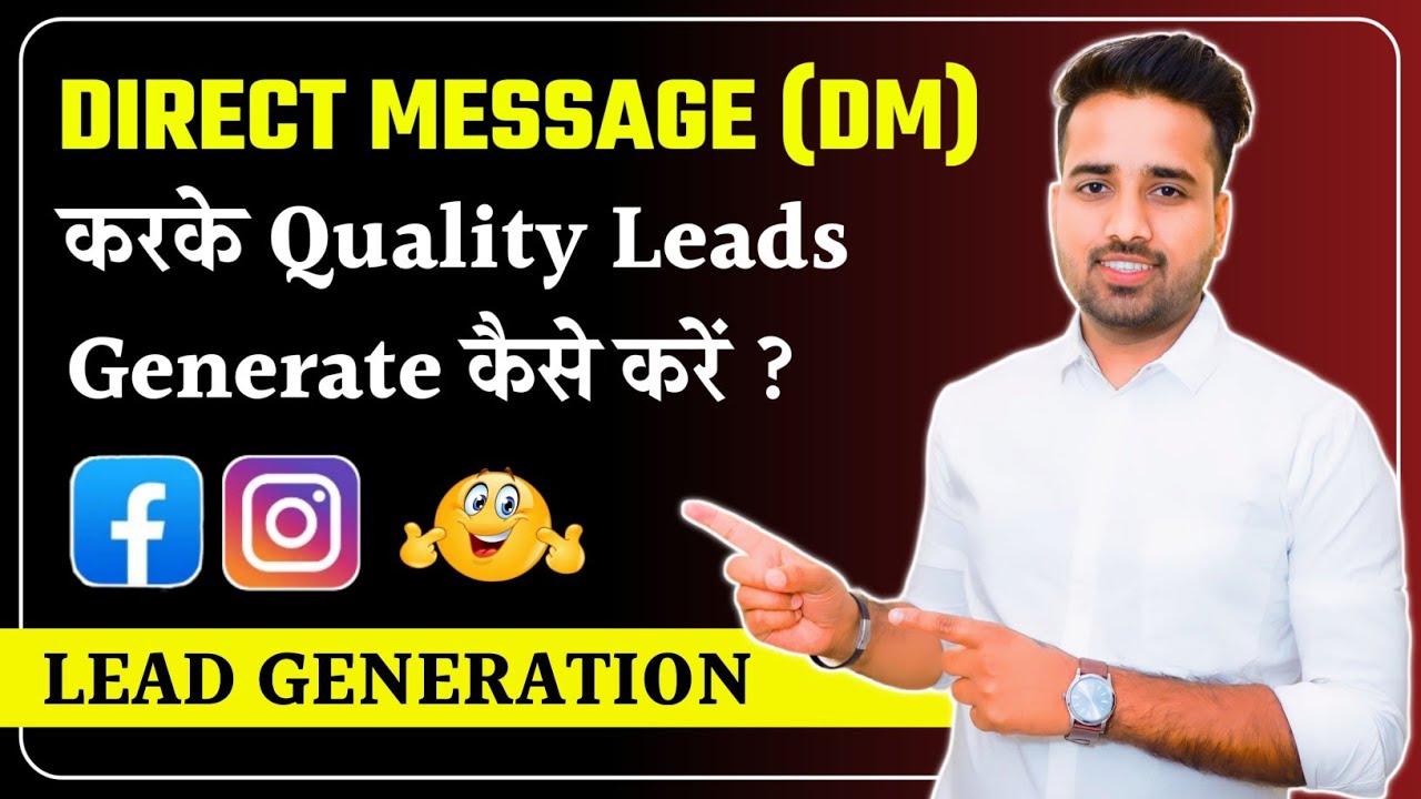 DM करके Quality Leads कैसे Generate करें ? || Instagram Lead Generation || Gaurav Kumar