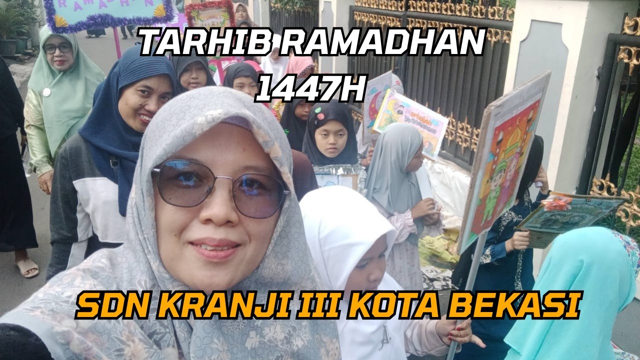TARHIB RAMADHAN SDN KRANJI III 1447H/2026M