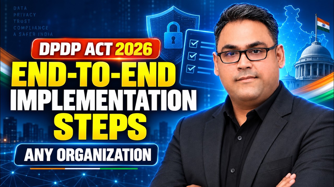 DPDP Act Compliance  End to End Implementation Steps for Any Organization  2026 Guide