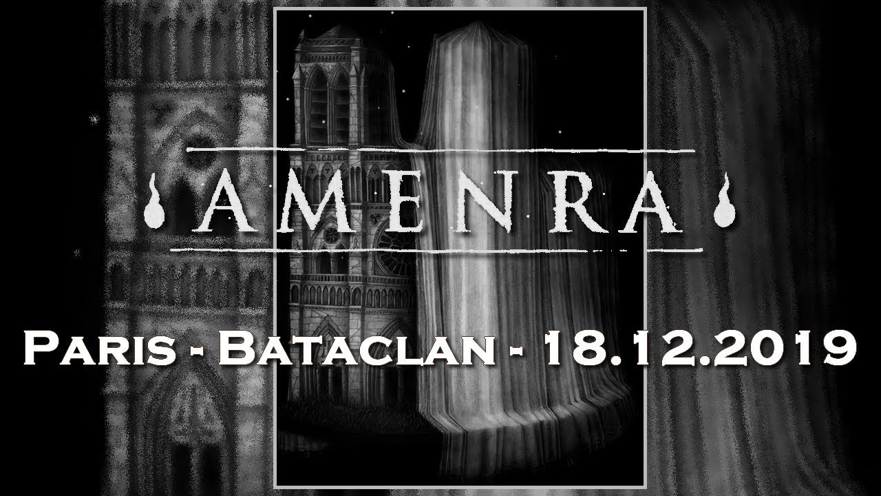 Amenra • Paris • Bataclan • 2019 [FULL SHOW] [HD]