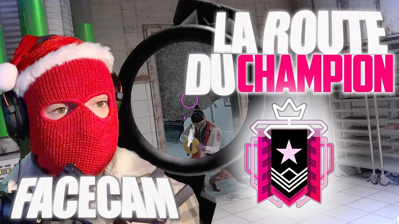 LA PREMIÈRE ROUTE DU CHAMPION AVEC LA FACECAM ! RAINBOW SIX SIEGE