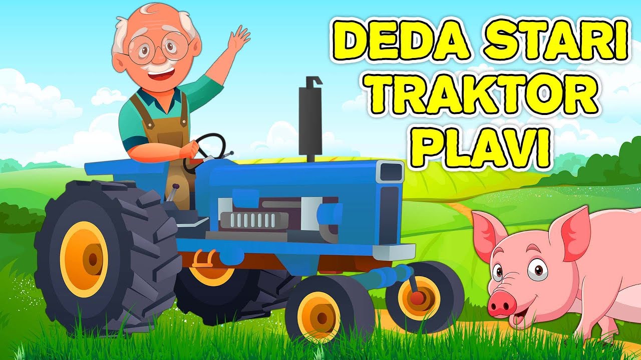 Deda stari traktor plavi 💚 Pesmica za decu 💛 Učimo životinje ❤️️ Zvukovi životinja 💜 Animal sounds