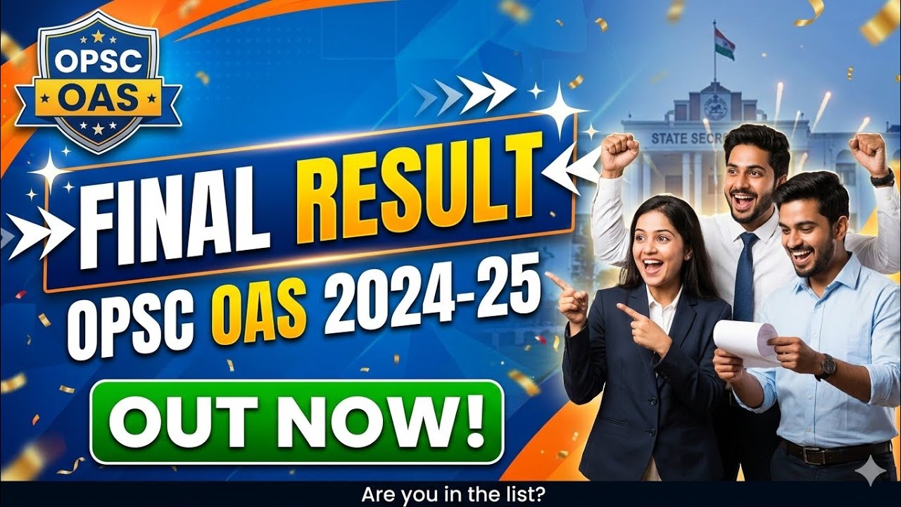 FINAL RESULT.. OPSC OAS 2024-25
