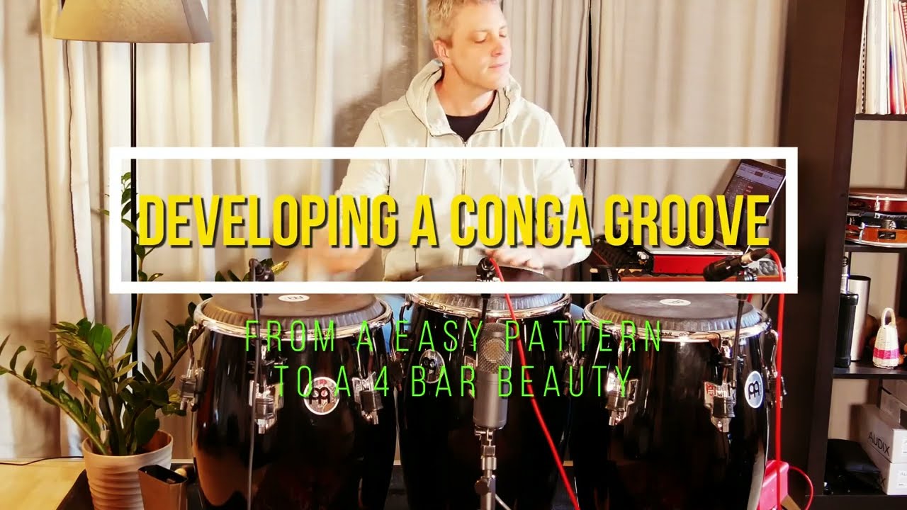 Conga Groove Development