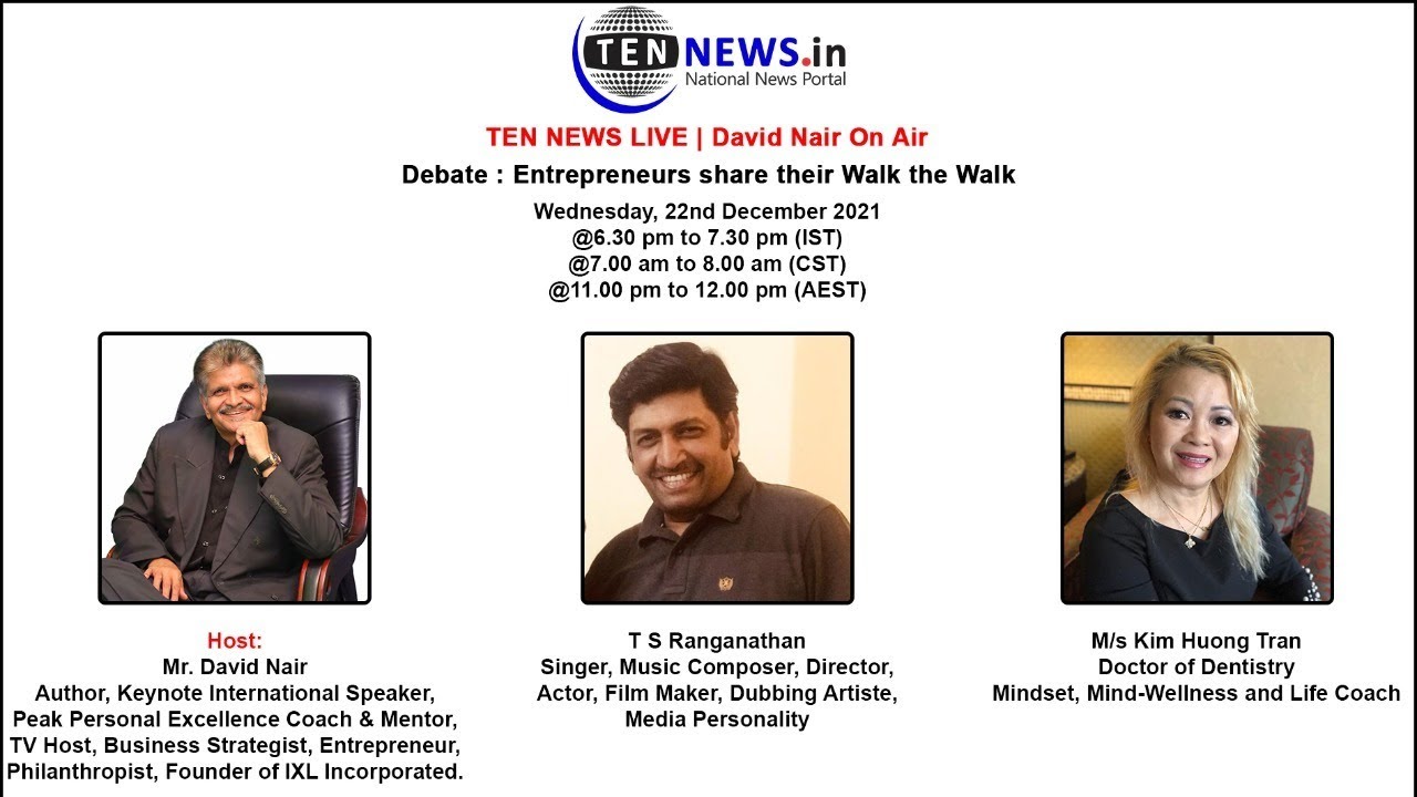 TEN NEWS LIVE | David Nair On Air | Entrepreneurs share their Walk the Walk