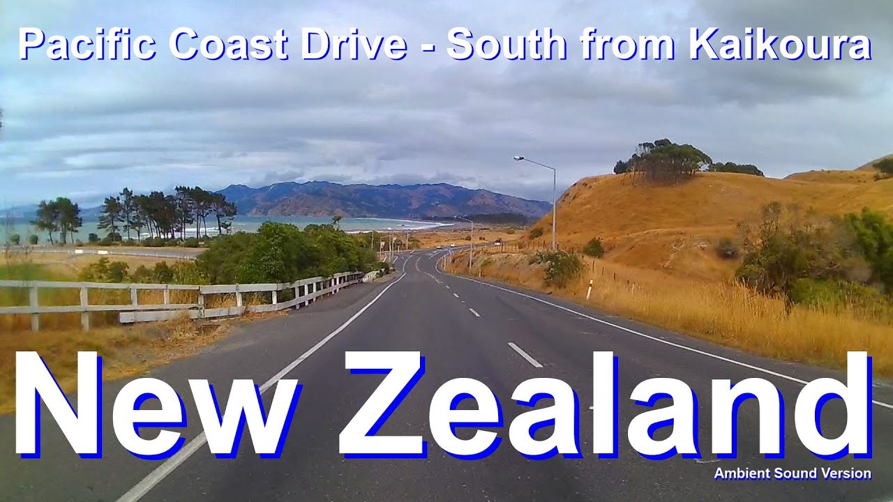 New Zealand Scenic Drive on the Pacific Coast South from Kaikoura,South Island,(Aotearoa) Road Tour