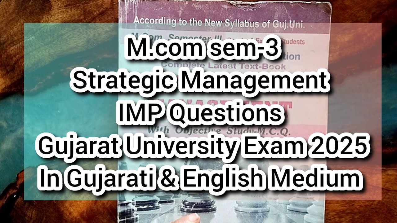 Strategic Management IMP M.com sem 3 | Gujarat University Exam 2025 | in Gujarati and English
