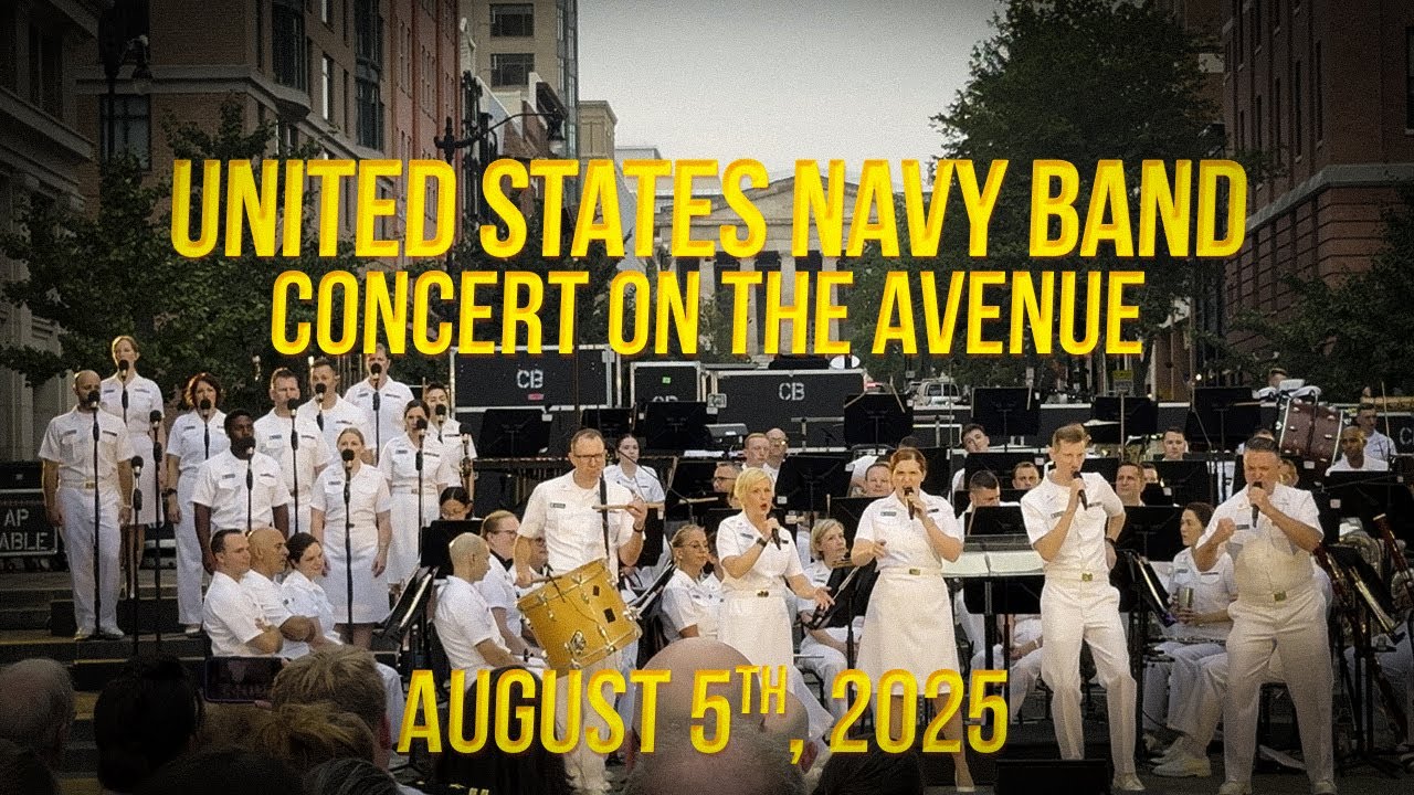 United States Navy Band: Concert On The Avenue - Washington, DC, 2025