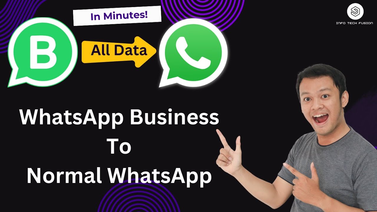 Switch All Your Data From WhatsApp Business to Normal WhatsApp | Easy Step-by-Step Guide