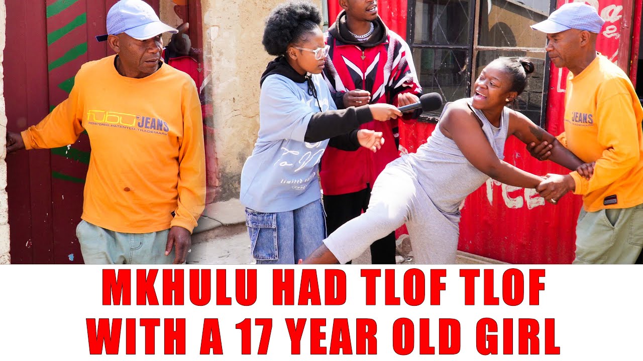 Ep 422 Mkhulu Had Tlof Tlof With A 17 Year Old Girl