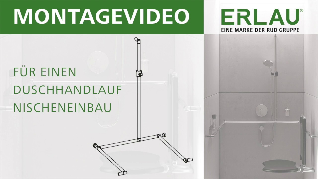 Erlau Duschhandlauf f&uuml;r Nischeneinbau Montagevideo