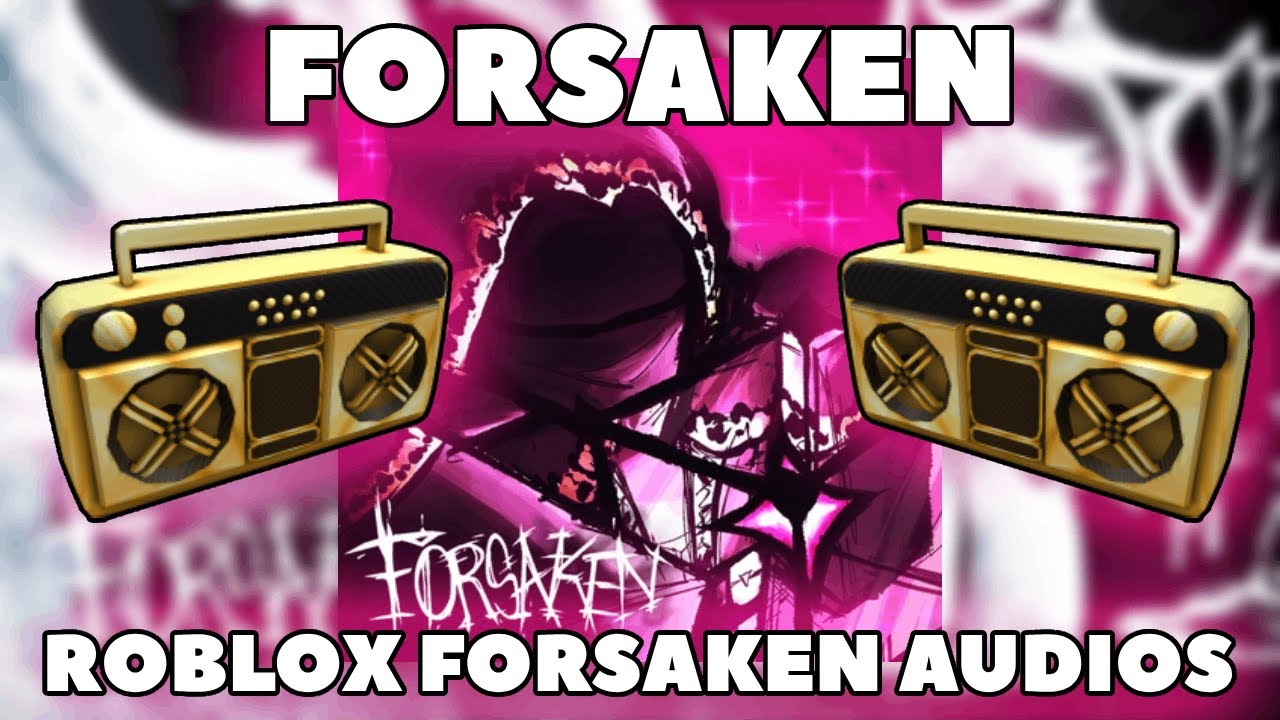 Forsaken Roblox Music Codes/IDs (June 2025) *WORKING* ROBLOX ID