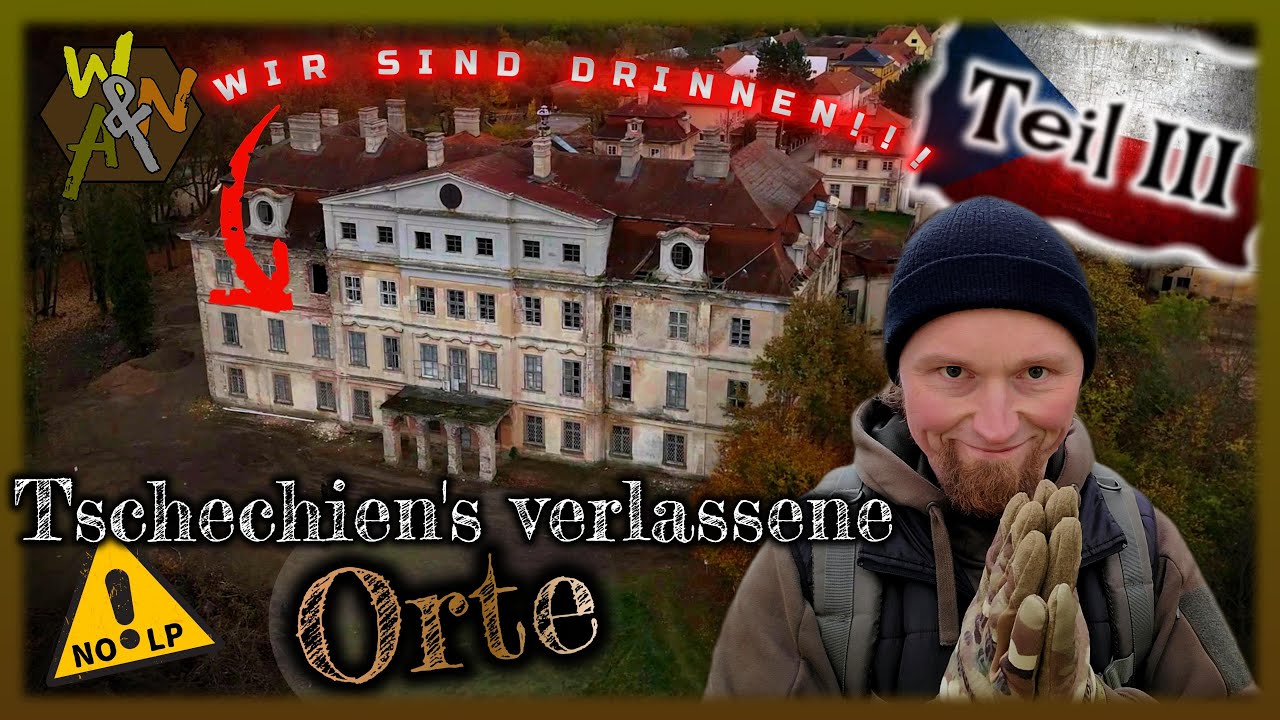 🏚️Tschechiens verlassene Orte - Teil 3️⃣ I DAS BAROCKSCHLOSS 🏰 #003