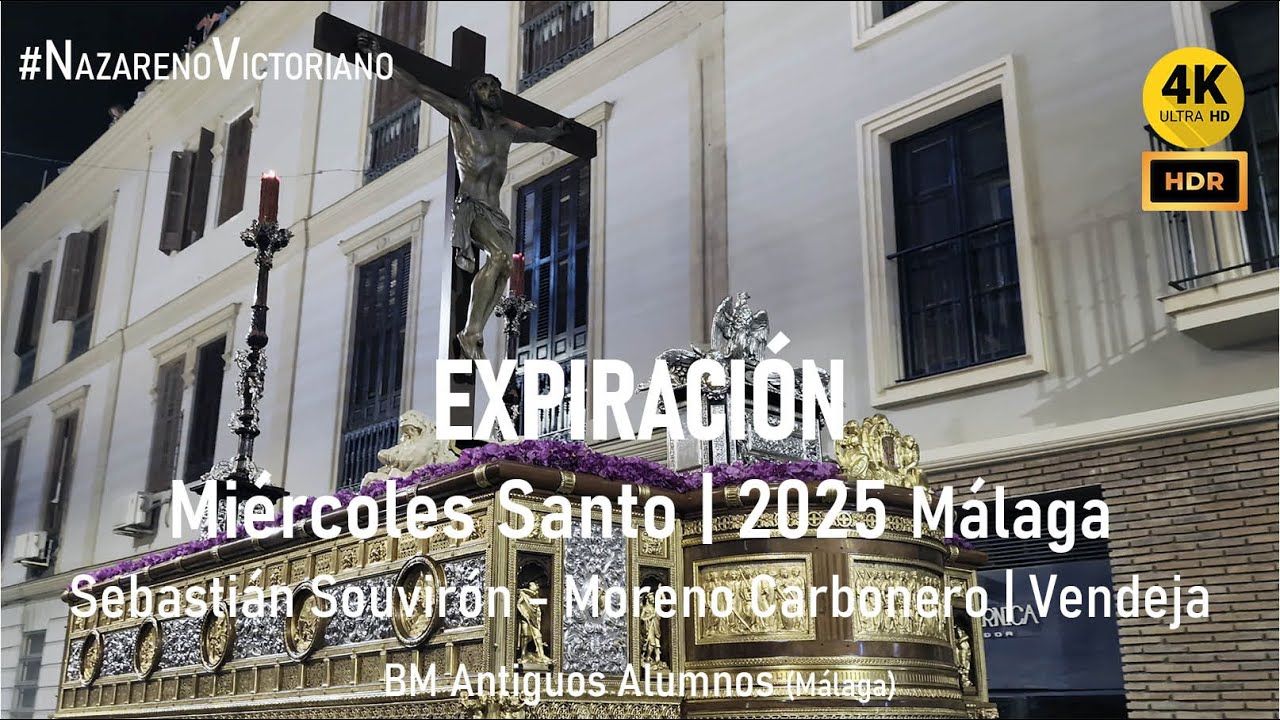 EXPIRACIÓN | Sebastián Souvirón - Moreno Carbonero - Vendeja | Semana Santa Málaga 2025