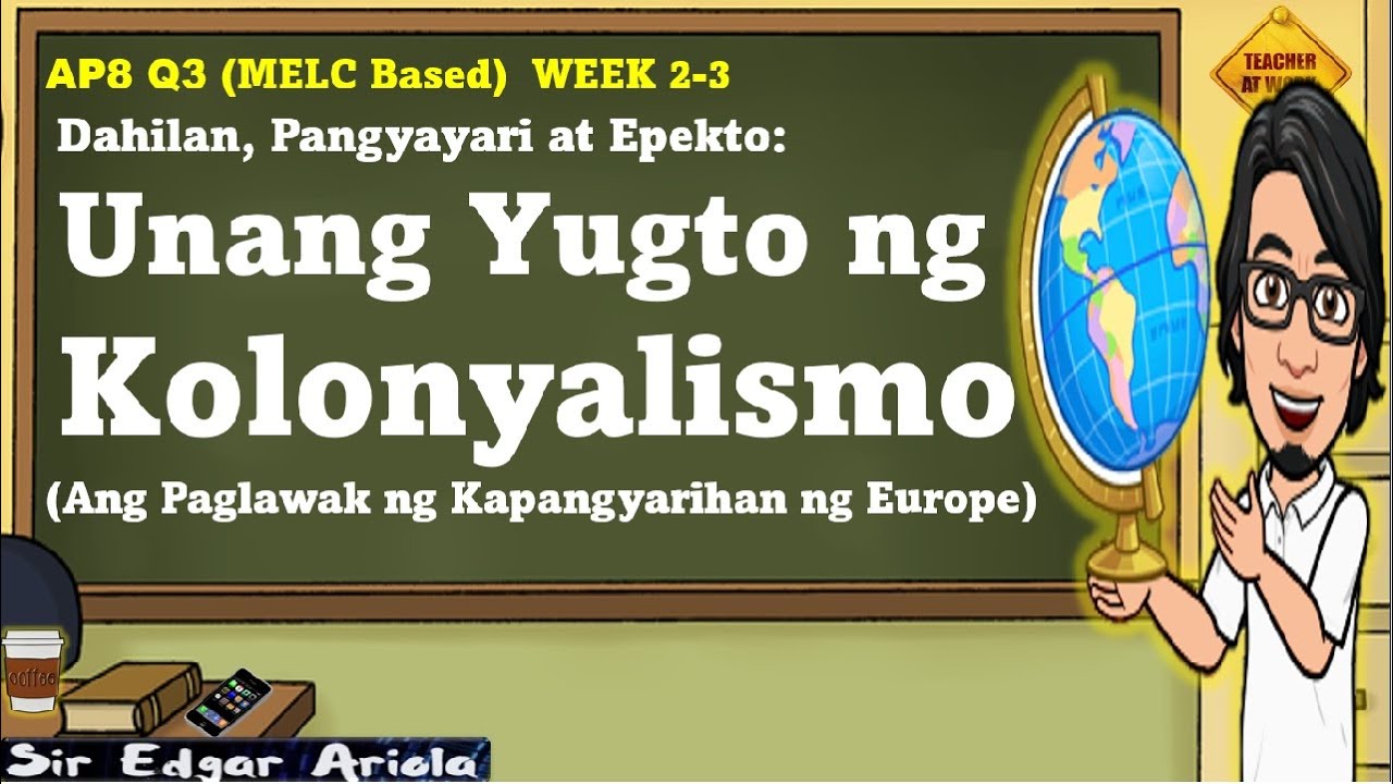 Dahilan, Pangyayari at Epekto ng Unang Yugto ng Kolonyalismo (Paglawak ng Kapangyarihan ng Europe)