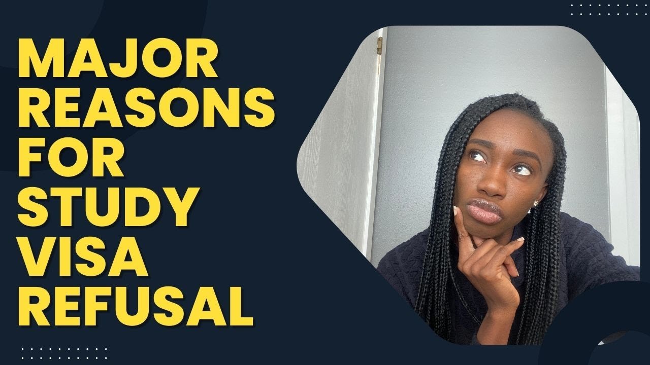 SOME STUDY VISA REFUSAL REASONS AND HOW TO AVOID THEM || CANADA STUDY APPLICATION