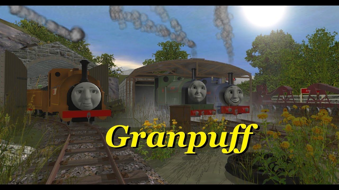 Granpuff - Trainz Remake