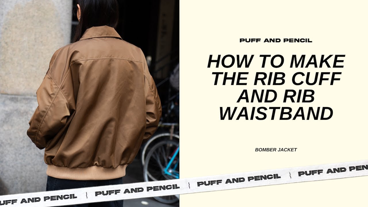 Bomber Jacket: How to Make the Rib Cuff and Rib Waistband