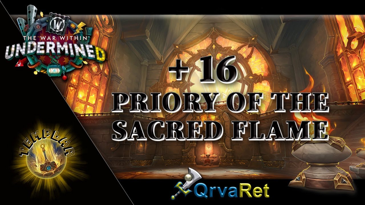 +16 Priory of the Sacred Flame, Templar Ret Pala PoV