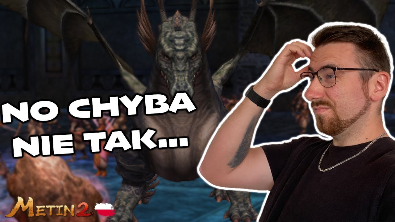 O dwóch takich, co poszli na Smoka - CZ.1 | METIN2.PL