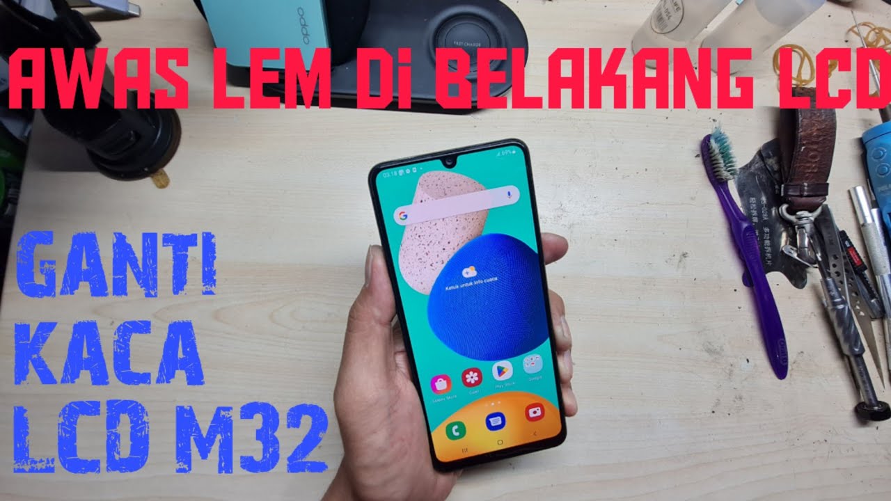 Ganti glass lcd samsung M32,layar SUPER AMOLED