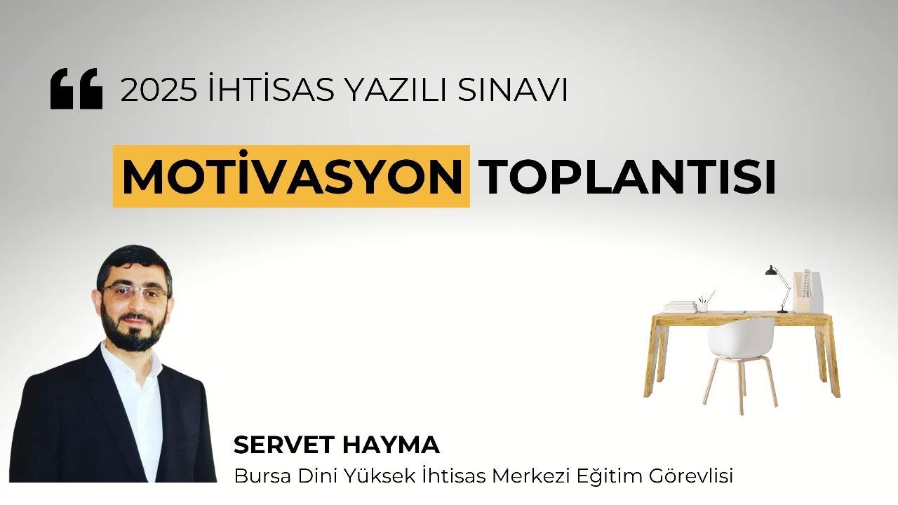 2025 İHTİSAS YAZILI SINAVI ÖNCESİ MOTİVASYON TOPLANTISI