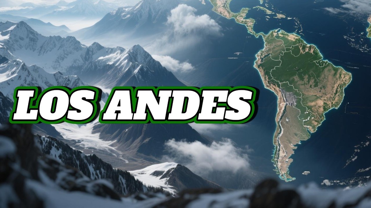 LOS ANDES |  LA CORDILLERA QUE VA DESDE VENEZUELA HASTA EL  FIN DEL MUNDO |
