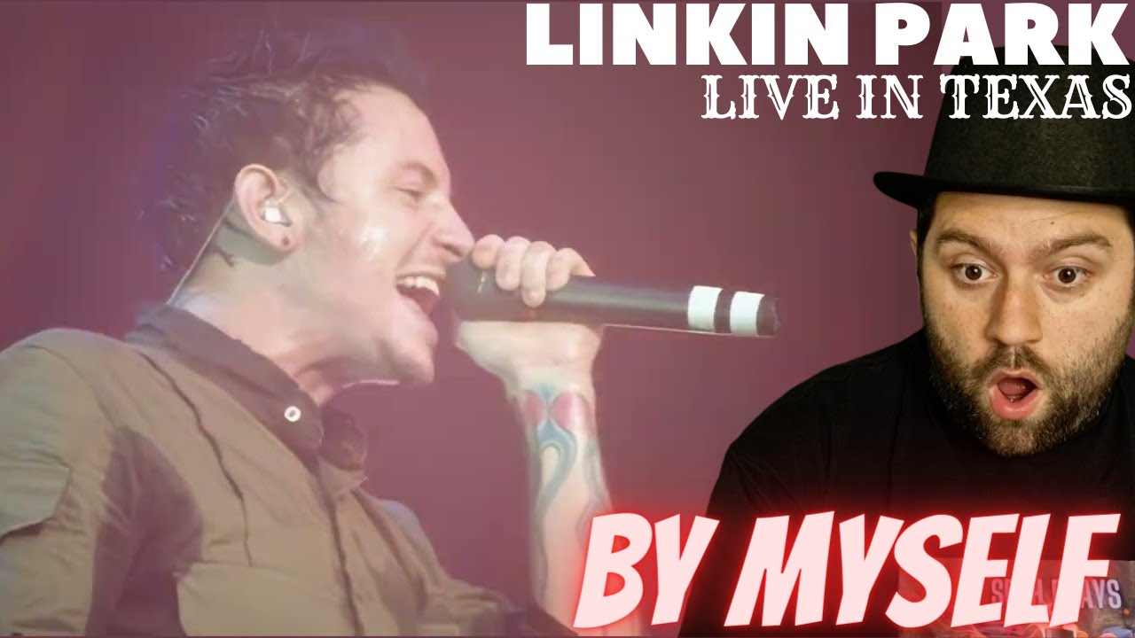 ЖИВУ В ТЕХАСЕ! Linkin Park — By Myself | РЕАКЦИЯ