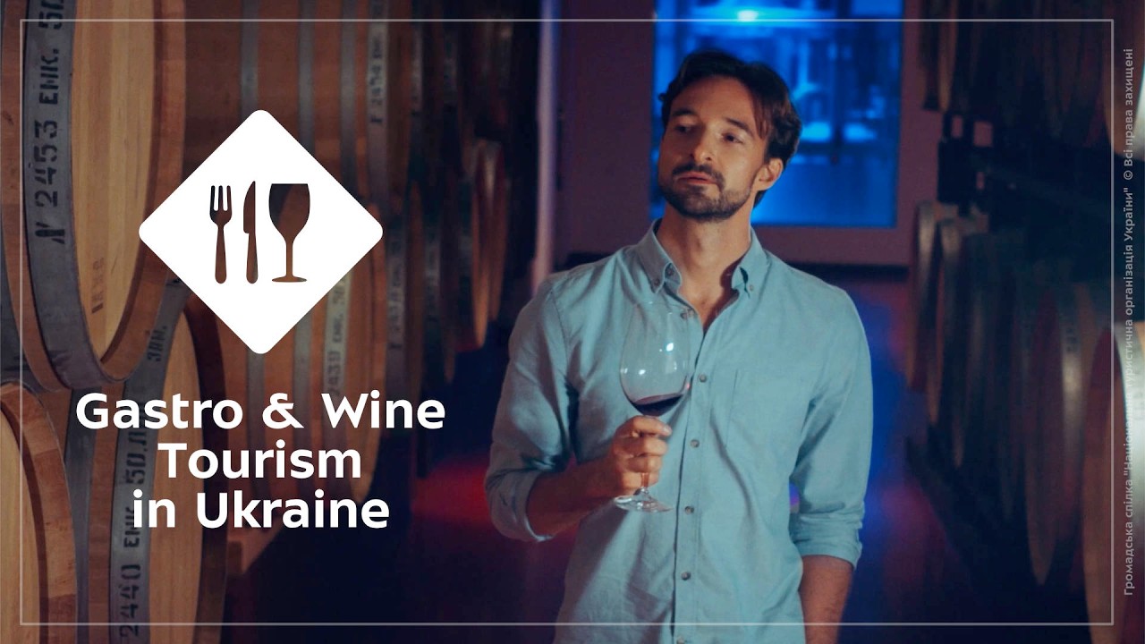 Gastro & Wine  Tourism in Ukraine &ndash; Гастро та винний туризм в Україні
