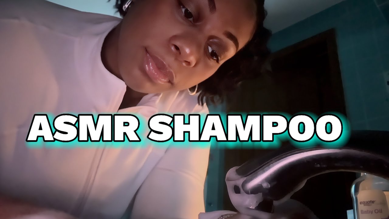 Tingly ASMR Shampoo 🙆‍♀️