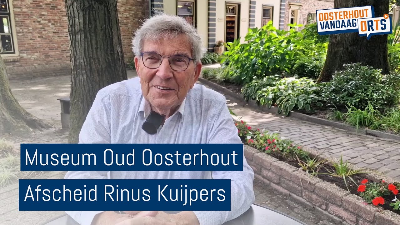 Oosterhout Vandaag - Afscheid Rinus Kuijpers