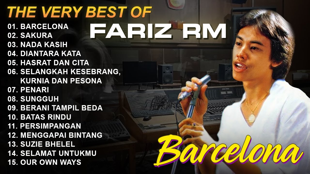 THE VERY BEST OF FARIZ RM - Barcelona, Sakura, Nada Kasih