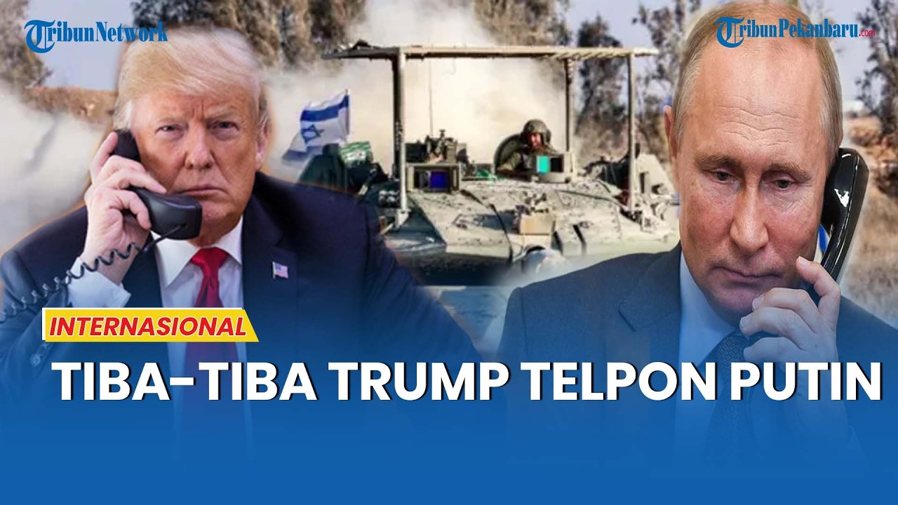 Donald Trump Tiba-tiba Menelpon Presiden Rusia, Vladimir Putin, Satu Jam Nego Iran dan Ukraina