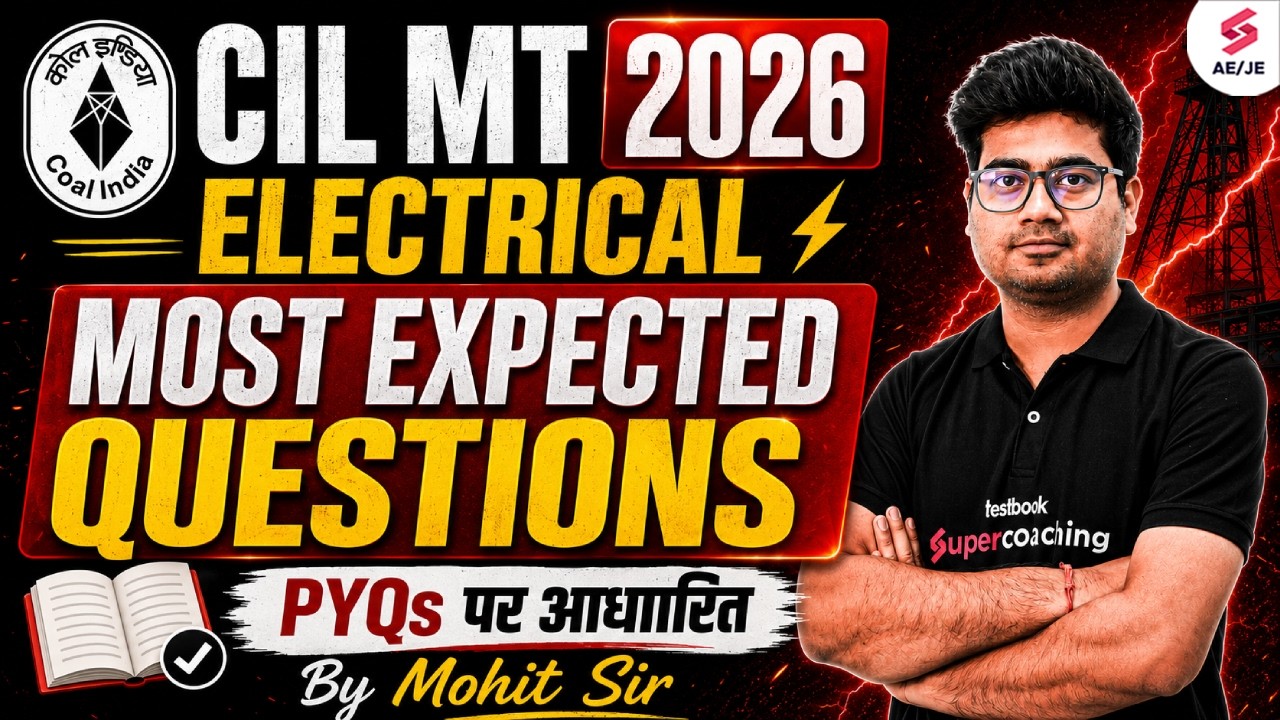 CIL MT Electrical Classes | CIL MT Electrical Most Expected Questions | CIL MT Classes by Mohit Sir