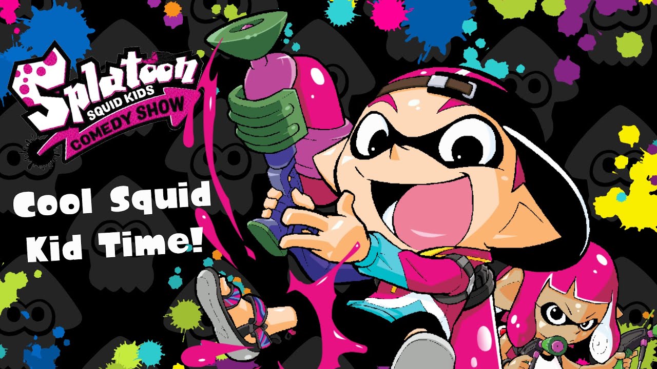 Cool Squid Kid Time! (Splatoon Squid Kids Comedy Show Dub Episode 1)