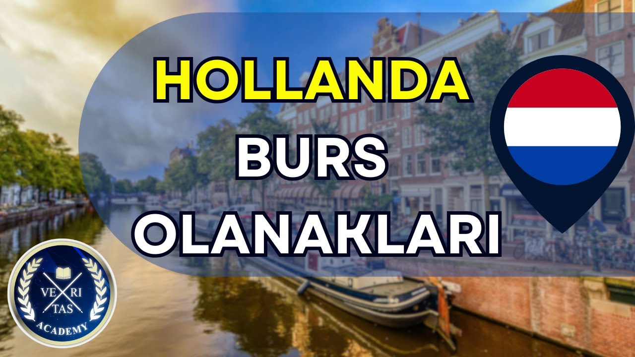 Hollanda Burs Olanakları