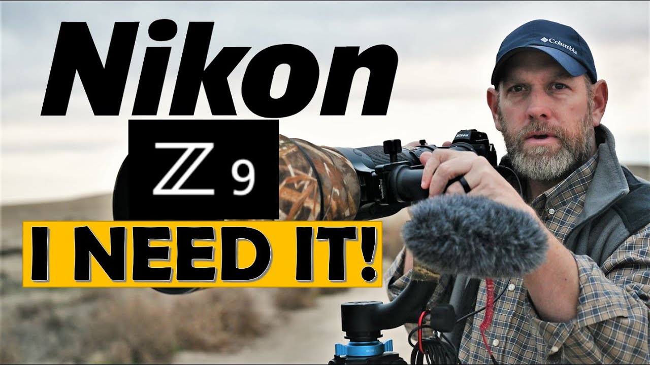 Nikon Z9 &mdash; потрясающая камера! По крайней мере, так я слышал. Мне нужна эта камера... Если я хочу...