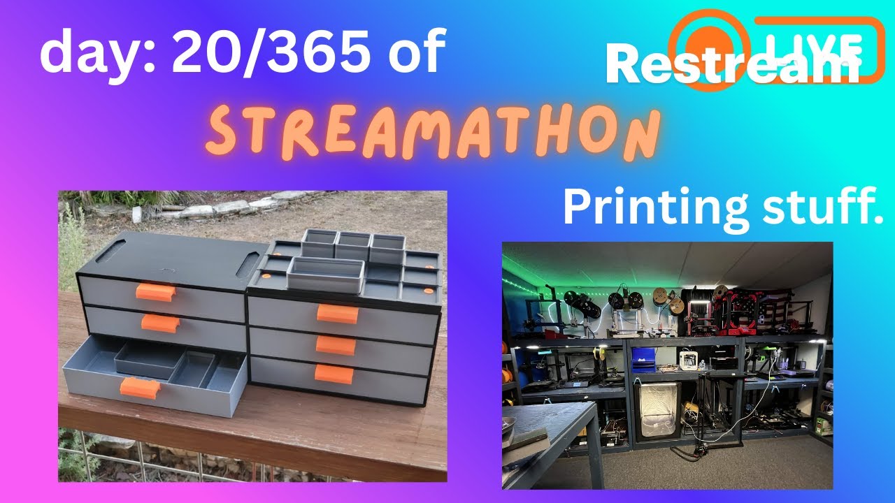 day 20/365 streaming 3d printing