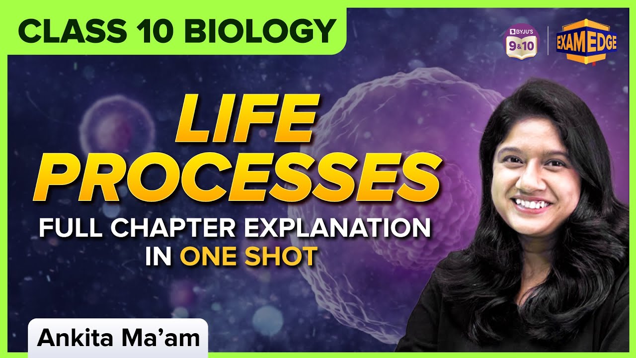 Life processes Class 10 Science Biology in One Shot | BYJU'S